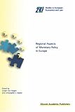 Review Springer  / Regional Aspects of Monetary Policy in Europe (ZEI Studies in European Economics and Law)