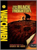 Watchmen: The Black Freighter & Under The Hood