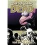 The Walking Dead, Bd.7 : Die Ruhe vor dem Sturm