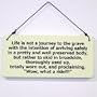 What A Ride Sign - Funny Birthday Gift - Made in America