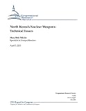 North Korea’s Nuclear Weapons: Technical Issues
