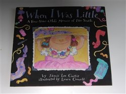 When I Was Little A Four Year Olds Memoir Of Her Youth