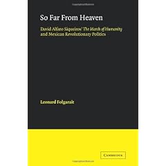 So Far from Heaven: David Alfaro Siqueiros' The March of Humanity and Mexican Revolutionary Politics