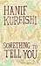 Books : Something to Tell You