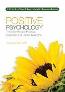 Positive Psychology Scientific & Practical Explorations of Human Strengths (Paperback, 2010) 2ND EDITION