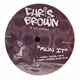 CHRIS BROWN FEAT. JUELZ SANTANA / RUN IT (MASK REMIXES)