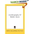 Autobiography Of Mother Jones