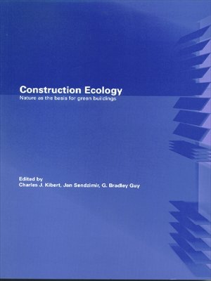 Construction Ecology: Nature as a Basis for Green Buildings On Sale