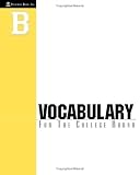 Vocabulary for the College Bound: Book B