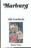 Marburg: Ein Lesebuch - 