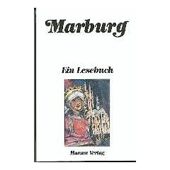 Marburg: Ein Lesebuch
