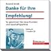 Danke f�r Ihre Empfehlung!: So gewinnen Sie neue Kunden und Gesch�ftspartner