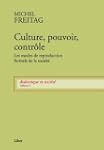 Culture, pouvoir, contr�le