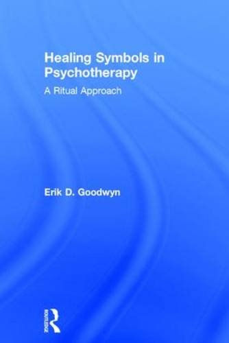 Healing Symbols in Psychotherapy: A Ritual Approach