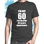 60th Birthday Present T-shirt by Dead Fresh