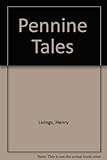 Pennine tales