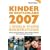 Kinder in Deutschland 2007: 1. World Vision Kinderstudie