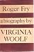 Book Roger Fry: A Biography