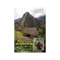 Pachamama und die S�hne der Sonne