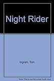 The night rider
