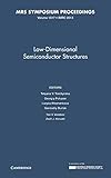 Low-dimensional semiconductor structures : symposium held August 11-15 2013, Cancun, Mexico
