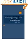 Politics Beyond the Capital: The Design of Subnational Institutions in South America