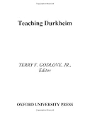 Teaching Durkheim (Teaching Religious Studies.)