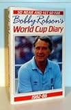 So near and yet so far : Bobby Robson's World Cup diary 1982-86