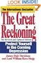 The Great Reckoning: Protecting Yourself in the Coming Depression