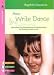 More Write Dance: Extending the Development of Write Dance for Children Aged 4 to 8 (Lucky Duck Books)