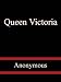 Queen Victoria Story of Her Life and Reign, 1819-1901