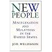 New People: Miscegenation and Mulattoes in the United States