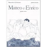 Matteo e Enricodi Massimiliano De Giovanni