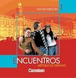 Encuentros - 3. Fremdsprache: Encuentros 1. Nueva Edicion. CD: Metodo de Espanol