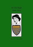 At Chi High, 1949-1952