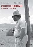 Sergio Leone - Cinema, Cinema