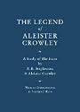 The Legend of Aleister Crowley. A Study of the Facts
