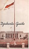 Djakarta Guide: A Year-Round Vacation City [Jakarta Indonesia]