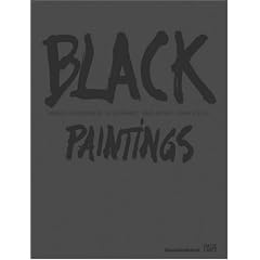 Black Paintings: Robert Rauschenberg, Ad Reinhardt, Mark Rothko, Frank Stella