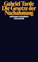 Die Gesetze der Nachahmung (suhrkamp taschenbuch wissenschaft)