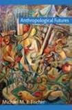 Anthropological futures