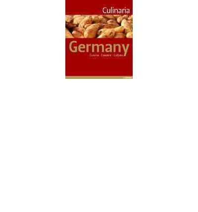 [ Culinaria Germany: Cuisine Country Culture Metzger, Christine ( Author ) ] { Hardcover } 2011