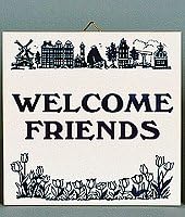 Inspirational Wall Plaque: Welcome Friends