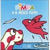 Pimpa e il pesce Tot�