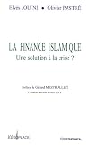 La finance islamique : Une solution à la crise ?