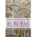 Prophezeiungen zur Zukunft Europas und reale Ereignisse