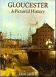 Gloucester : a pictorial history