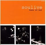 ターン・イット・アウト by ソウライヴ (2001-02-16)