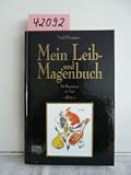 Mein Leib- und Magenbuch - Kulinarische Notizen - Ursula Winnington