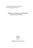 Report on Trend and Progress of Banking in India